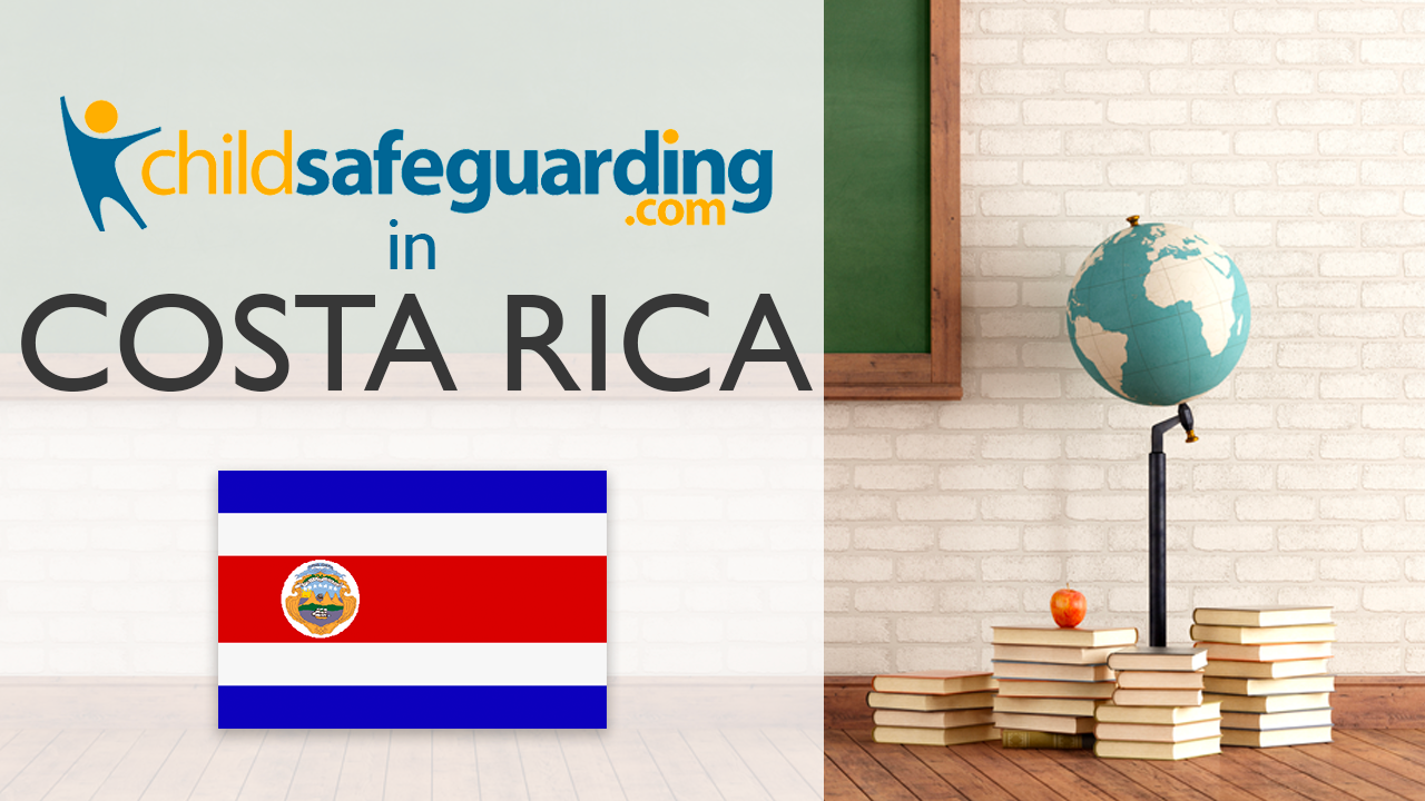 Child Protection Training in Costa Rica - ChildSafeguarding.com