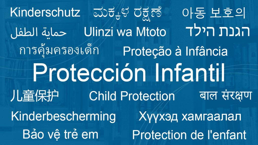 Formación en Protección Infantil en varios idiomas - ChildSafeguarding.com